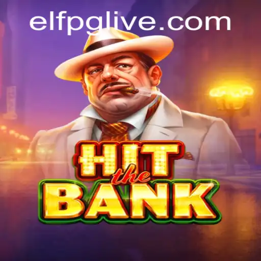 Thrilling Heist Adventures in HitTheBank